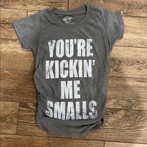 You’re kicking me smalls maternity t shirt